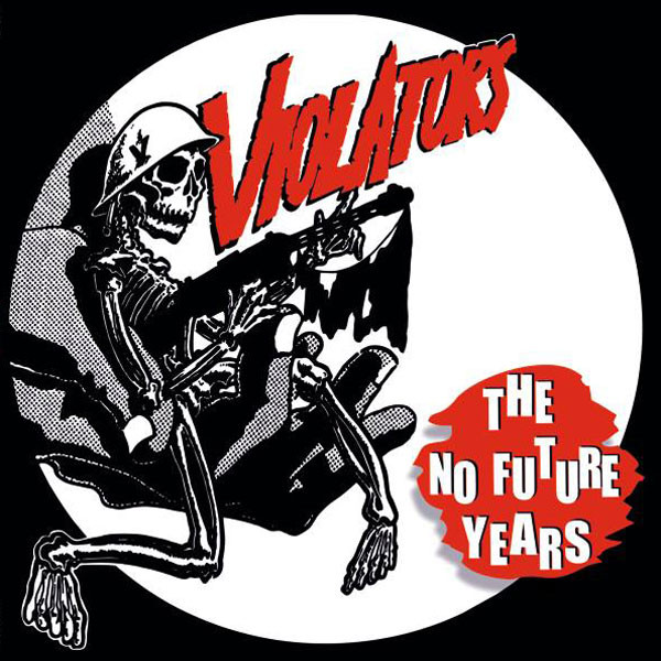 VIOLATORS - NO FUTURE YEARS - LP Vinyl
