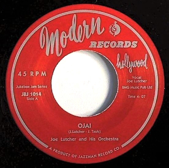 (PRE-ORDER) JOE & HIS ORCHESTRA LUTCHER - OJAI - 7 inch Vinyl