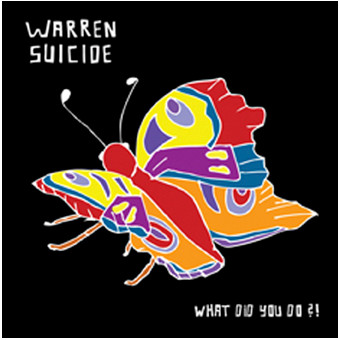WARREN SUICIDE - WHAT DID YOU DO - 12 Inch vinyl