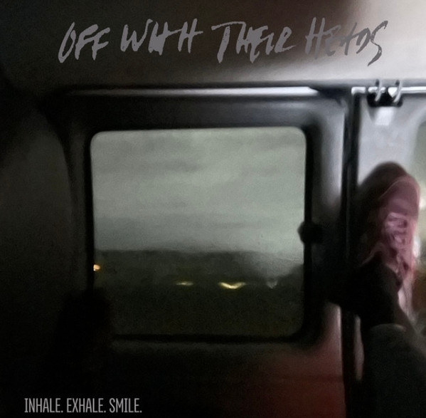 (PRE-ORDER) OFF WITH THEIR HEADS - INHALE, EXHALE, SMILE. - LP Vinyl