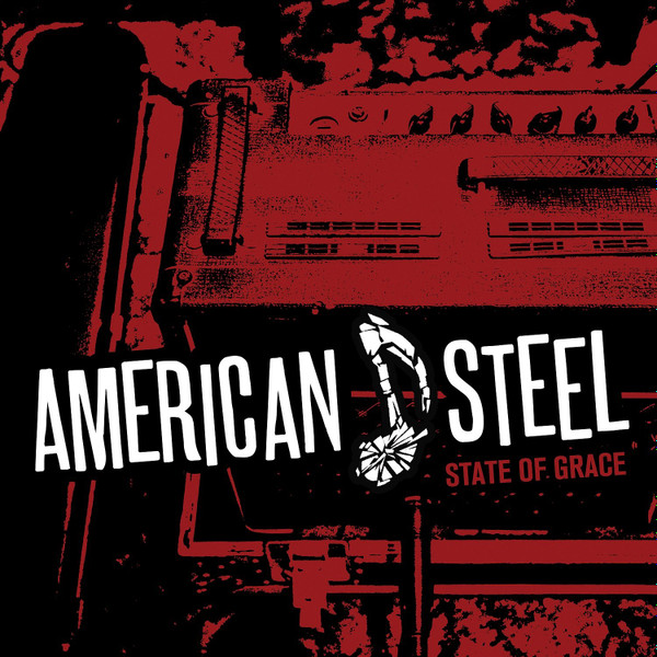 AMERICAN STEEL - STATE OF GRACE - 7 inch Vinyl