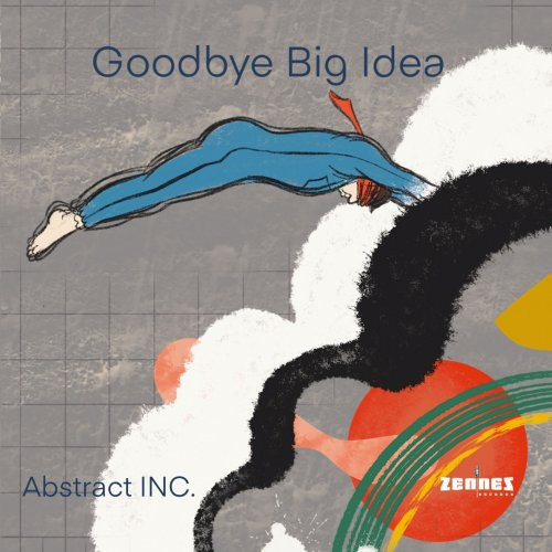 ABSTRACT INC. - GOODBYE BIG IDEA - LP Vinyl