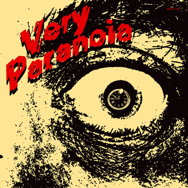 VERY PARANOIA - MAKE ME/OUT OF TOUCH - 7 inch Vinyl