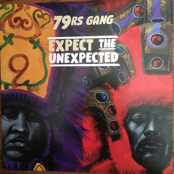 79RS GANG - EXPECT THE UNEXPECTED - LP Vinyl
