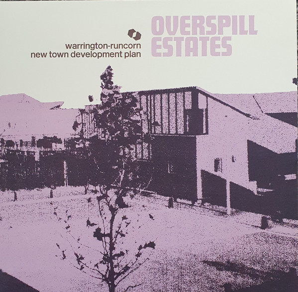 WARRINGTON-RUNCORN NEW TOWN DEVELOPMENT PLAN - OVERSPILL ESTATES - 12 Inch vinyl