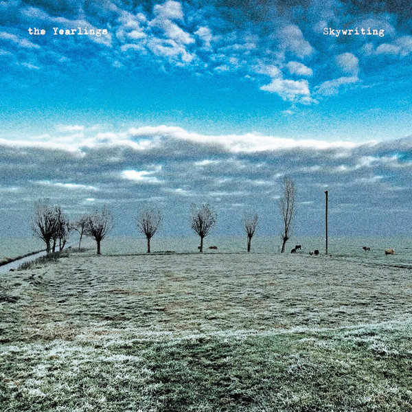 YEARLINGS - SKYWRITING - LP Vinyl
