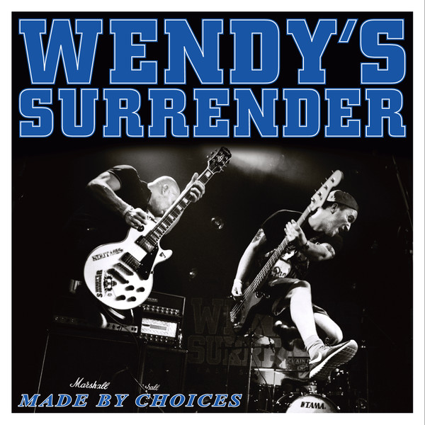 WENDY'S SURRENDER - MADE BY CHOICES - 12 Inch vinyl