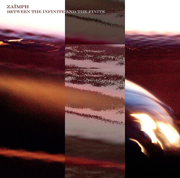 ZAIMPH - BETWEEN THE INFINITE & THE FINITE - LP Vinyl