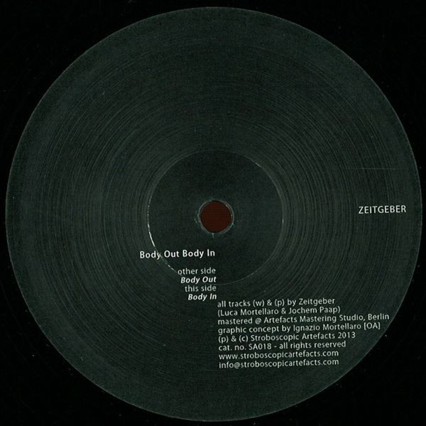 ZEITGEBER - BODY OUT BODY IN - 12 Inch vinyl