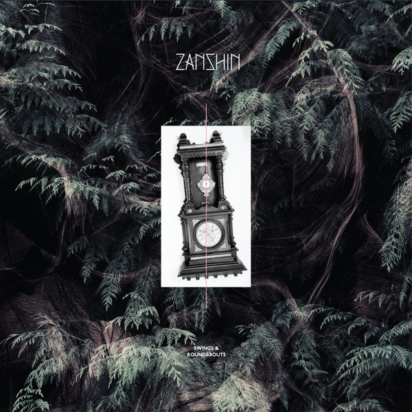 ZANSHIN - SWINGS & ROUNDABOUTS - 12 Inch vinyl