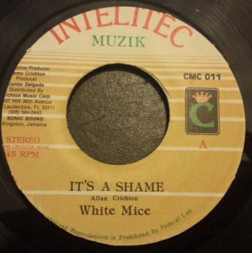 WHITE MICE - ITS A SHAME - 7 inch Vinyl