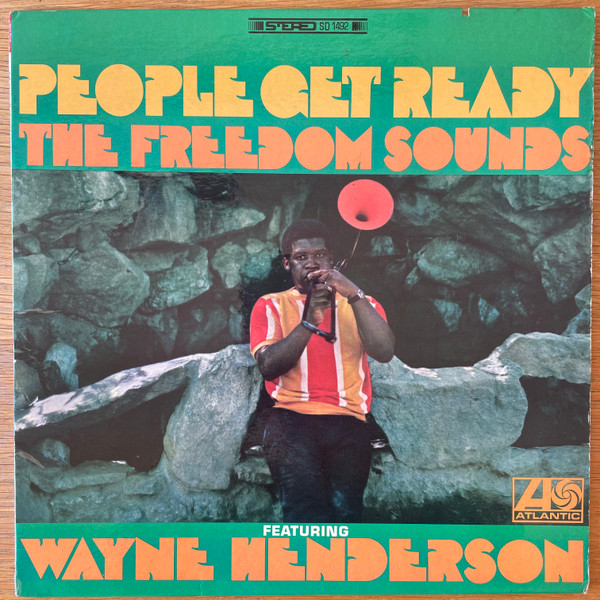 WAYNE & THE FREEDOM SOUNDS HENDERSON - PEOPLE GET READY - LP Vinyl