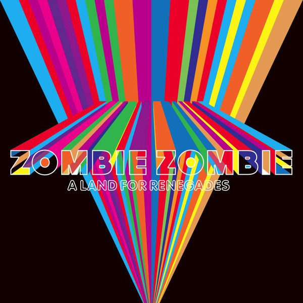 ZOMBIE ZOMBIE - A LAND FOR RENEGADES - LP Vinyl