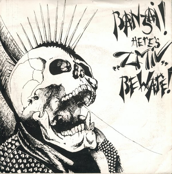 ZMIV - BANZAI! HERE'S ZMIV BEWARE! - 7 inch Vinyl