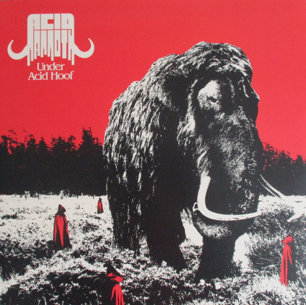 ACID MAMMOTH - UNDER ACID HOOF - LP Vinyl