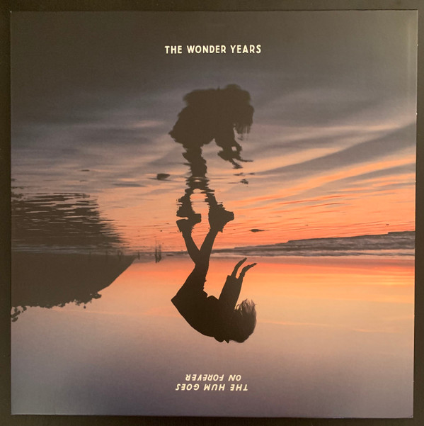 WONDER YEARS - HUM GOES ON FOREVER (FERRIS WHEEL VARIANT (CLEAR ORANGE VINYL) - LP Vinyl