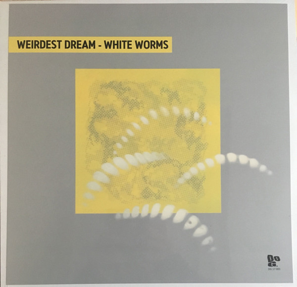 WEIRDEST DREAM - WHITE WORMS - LP Vinyl