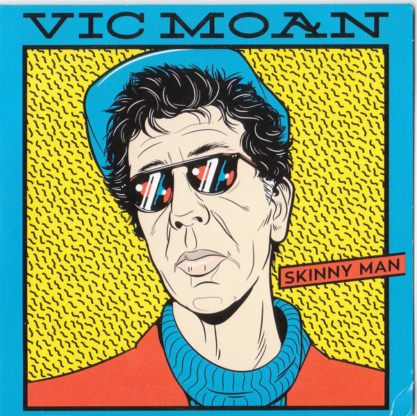 VIC MOAN - SKINNY MAN - LP Vinyl