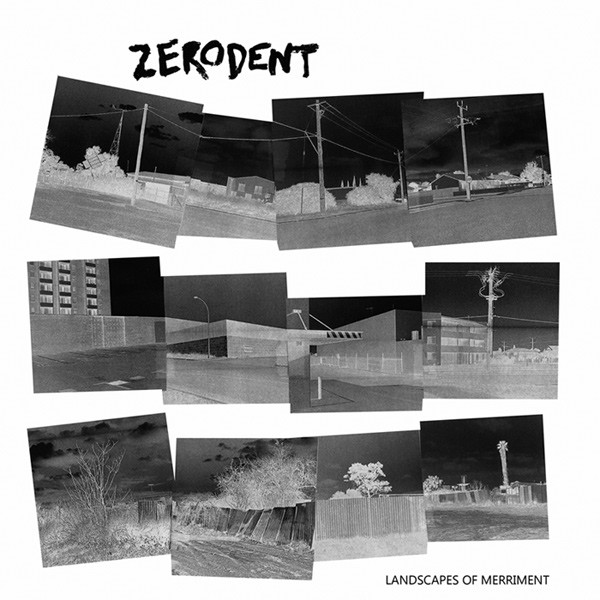 ZERODENT - LANDSCAPES OF MERRIMENT - LP Vinyl