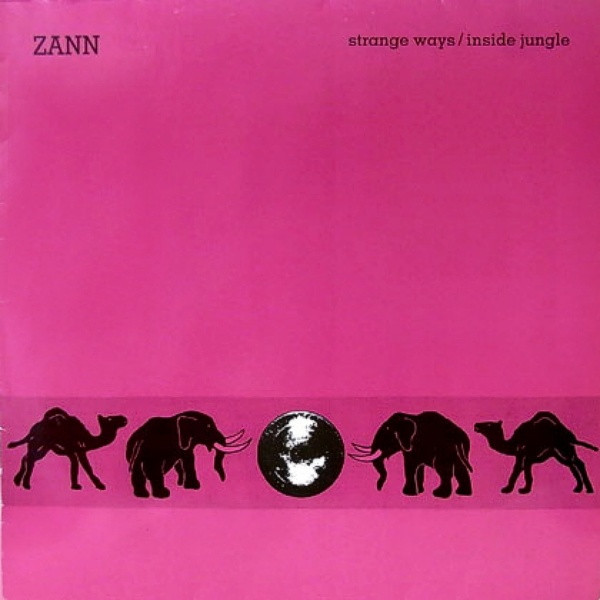 ZANN - STRANGE WAYS/JUNGLE - LP Vinyl