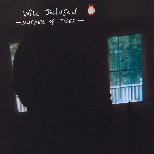 WILL JOHNSON - MURDER OF TIDES - LP Vinyl
