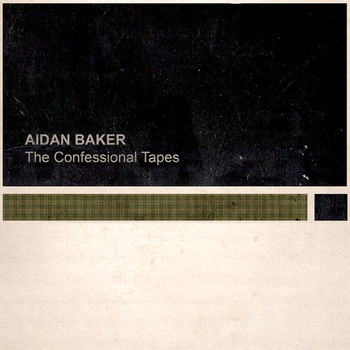 NC05MTI2LmpwZWc-2.jpeg AIDAN BAKER - CONFESSIONAL TAPES - LP Vinyl
