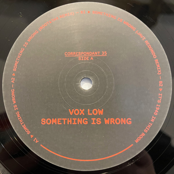 VOX LOW - SOMETHING IS WRONG - 12 Inch vinyl