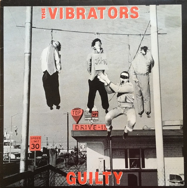 VIBRATORS - GUILTY - LP Vinyl
