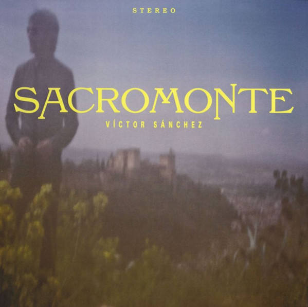 VICTOR SANCHEZ - SACROMONTE - LP Vinyl