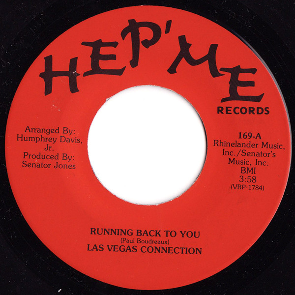 VEGAS CONNECTION - RUNNING BACK TO YOU/CANT NOBODY LOVE ME LIKE YOU DO - 7 inch Vinyl