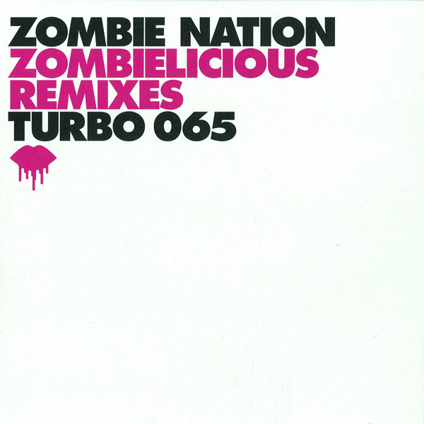 ZOMBIE NATION - ZOMBIELICIOUS REMIXES - 12 Inch vinyl