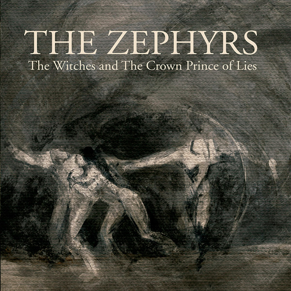 ZEPHYRS - WITCHES/THE CROWN PRINCE OF LIES - 12 Inch vinyl