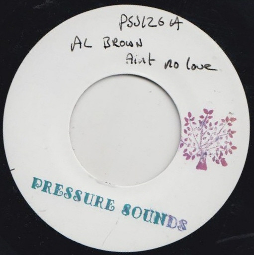 AL BROWN - AINT NO LOVE & VERSION - LP Vinyl