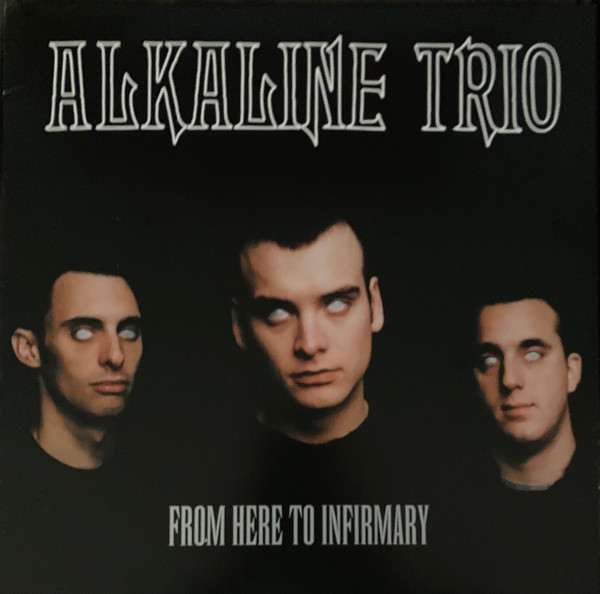 NDYtODY4OC5qcGVn-4.jpeg ALKALINE TRIO - FROM HERE TO INFIRMARY - LP Vinyl
