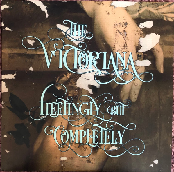 VICTORIANA - FLEETINGLY, BUT COMPLETELY - LP Vinyl