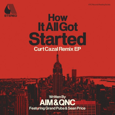 AIM & QNC - HOW IT ALL GOT STARTED CURT CAZAL REMIX - 12 Inch vinyl