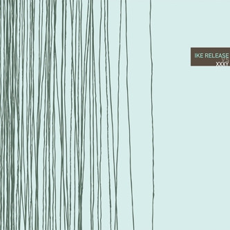 XXXY ; IKE RELEASE - XXXY/IKE RELEASE - 12 Inch vinyl