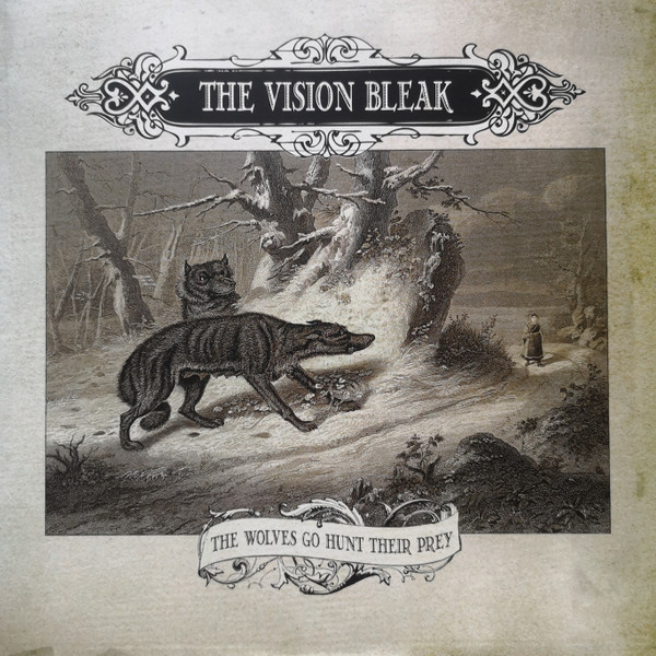 VISION BLEAK - WOLVES GO HUNT THEIR PREY - LP Vinyl