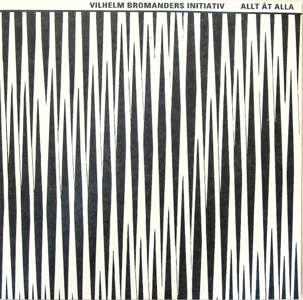 VILHELM BROMANDERS INITIATIV - ALLT AT ALLA - LP Vinyl
