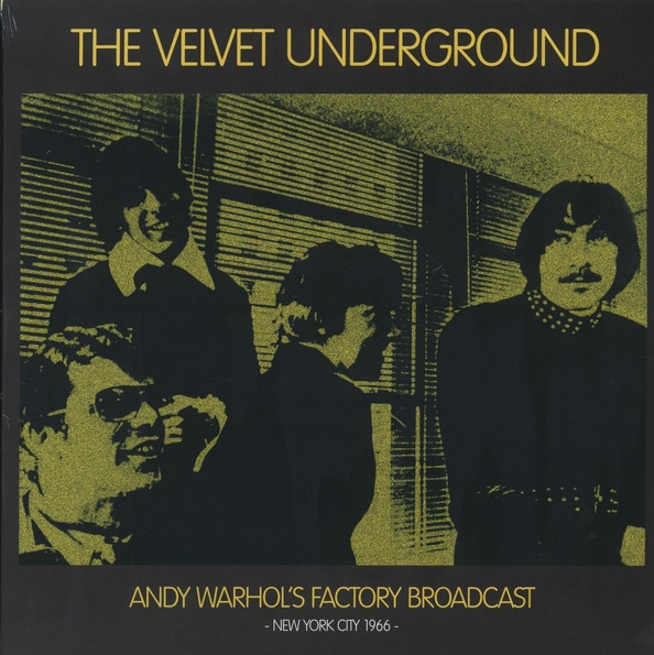 VELVET UNDERGROUND - ANDY WARHOL'S FACTORY BROADCAST NEW YORK CITY 1966 - LP Vinyl