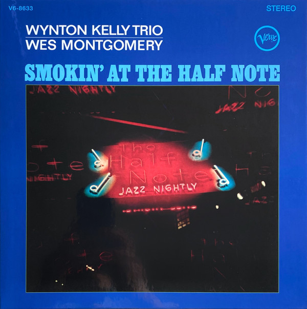 WYNTON TRIO KELLY - SMOKIN AT THE HALF NOTE - LP Vinyl