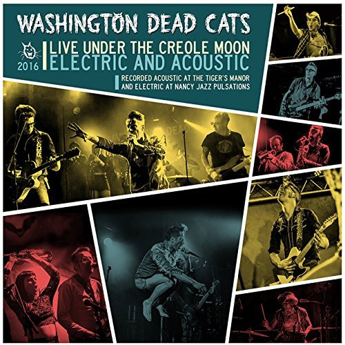 NTktNjE5MS5qcGVn.jpeg WASHINGTON DEAD CATS - LIVE UNDER THE CREOLE MOON - LP Vinyl