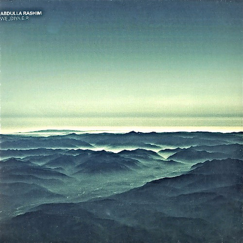 ABDULLA RASHIM - WELDIYA (EP) - 12 Inch vinyl