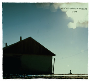 AND THEY SPOKE IN ANTHEMS - JUNE - LP Vinyl