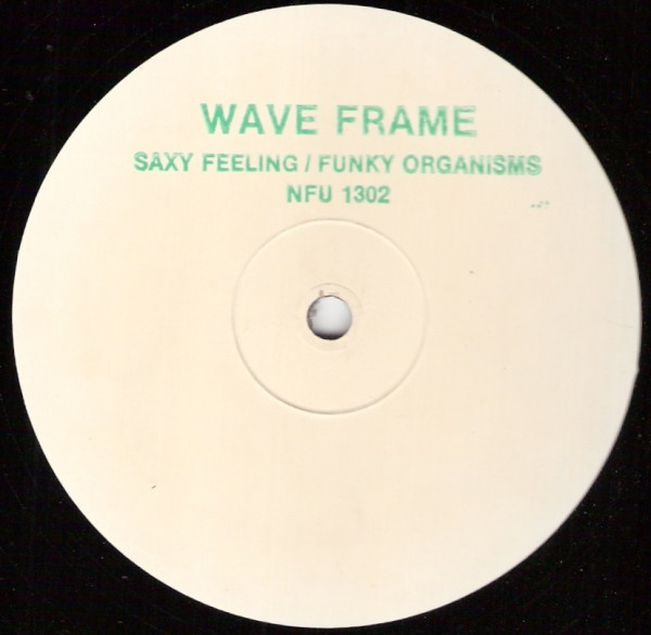 WAVE FRAME - SAXY FEELING/FUNKY ORGANISMS - LP Vinyl
