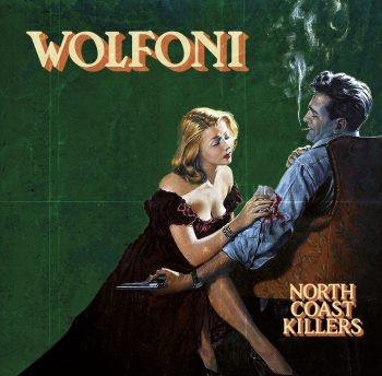 WOLFONI - NORTH COAST KILLERS - LP Vinyl