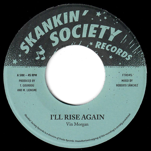 VIN & THE 18TH PARALLEL MORGAN - ILL RISE AGAIN/SURVIVOR DUB - 7 inch Vinyl