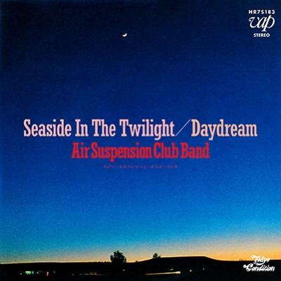 NjItMjE1NC5qcGVn.jpeg AIR SUSPENSION CLUB BAND - SEASIDE IN THE TWILIGHT - 7 inch Vinyl