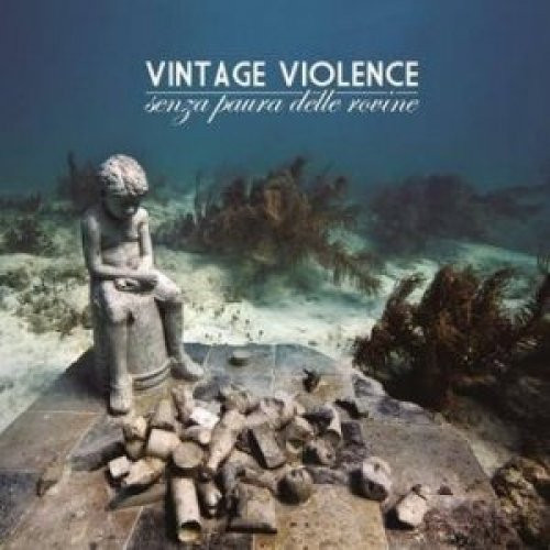 VINTAGE VIOLENCE - SENZA PAURA DELLE ROVINE - LP Vinyl