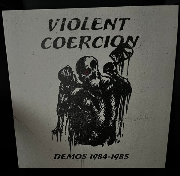 VIOLENT COERCION - DEMOS 1984-1985 - LP Vinyl